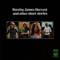 Barclay James Harvest : Barclay James Harvest and Other Short Stories